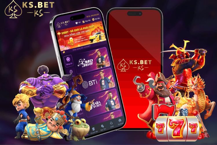 Lý do nên tải app Ksbet